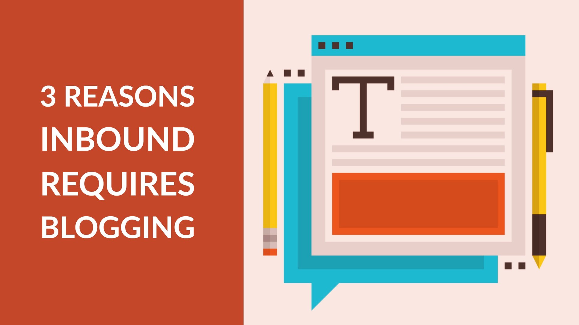 3 Reasons Your HubSpot Inbound Marketing Strategy Needs Blog Posts.jpg