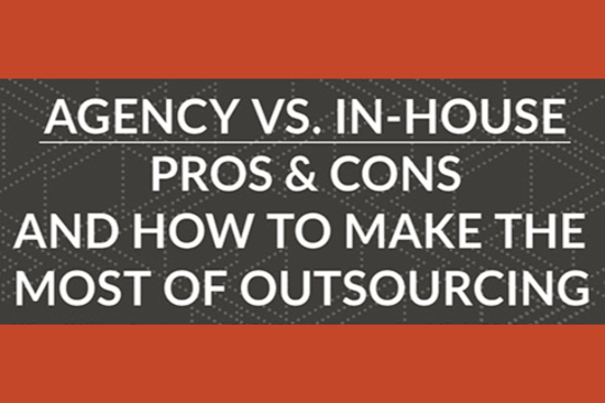 Agency vs. In-House_ Pros & Cons And How To Make The Most Of Outsourcing-1