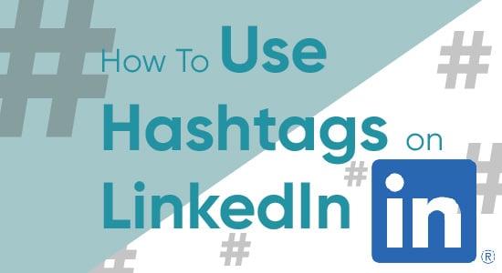 November 16 blog header - How To Use Hashtags on LinkedIn-01
