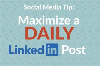 Maximize a daily LinkedIn post