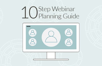10-Step Webinar Planning Guide