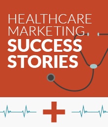 JONES Healthcare Marketing Success Stories 