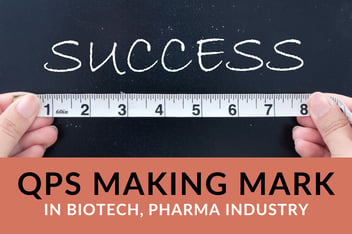 Client Success_ QPS making mark in biotech, pharma industry