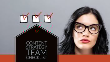 Communication Content Strategy Team Checklist