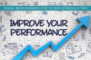 Email Benchmarks For 10 Industries & 5 Tips For Improving Performance