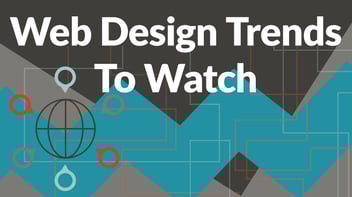 Web Design Trends to Watch