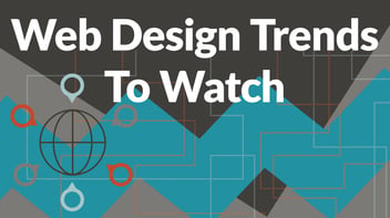 Web Design Trends to Watch
