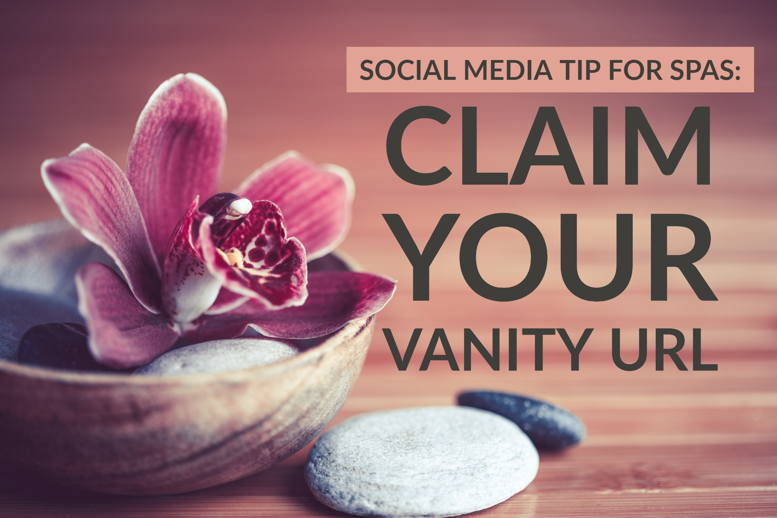 Social Media Tip For Spas_ Claim Your Vanity URL