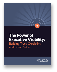 The Power of Executive Visibility - Building Trust Credibility and Brand Value Cover