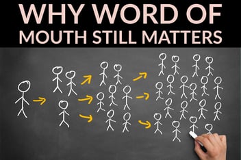 Why Word Of Mouth Still Matters