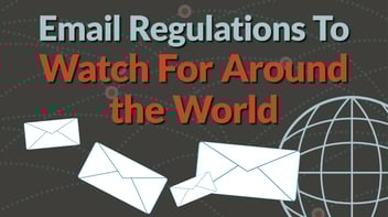 Email Regulations to Watch for Around the World 