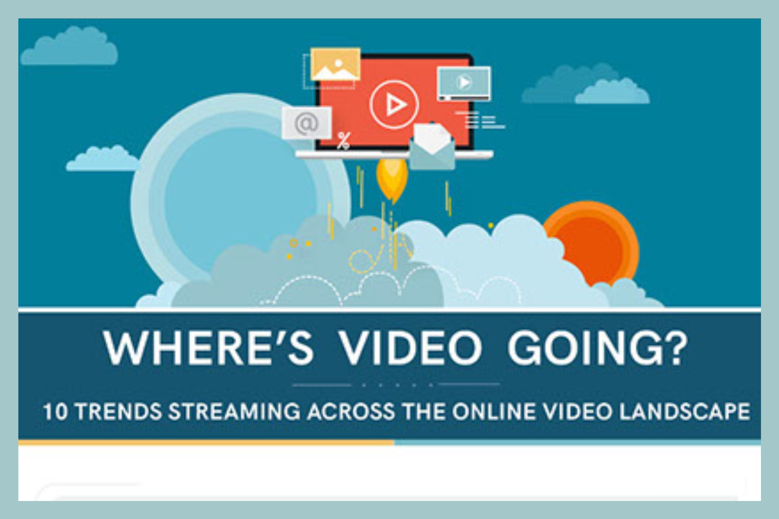 10 Video Trends To Watch