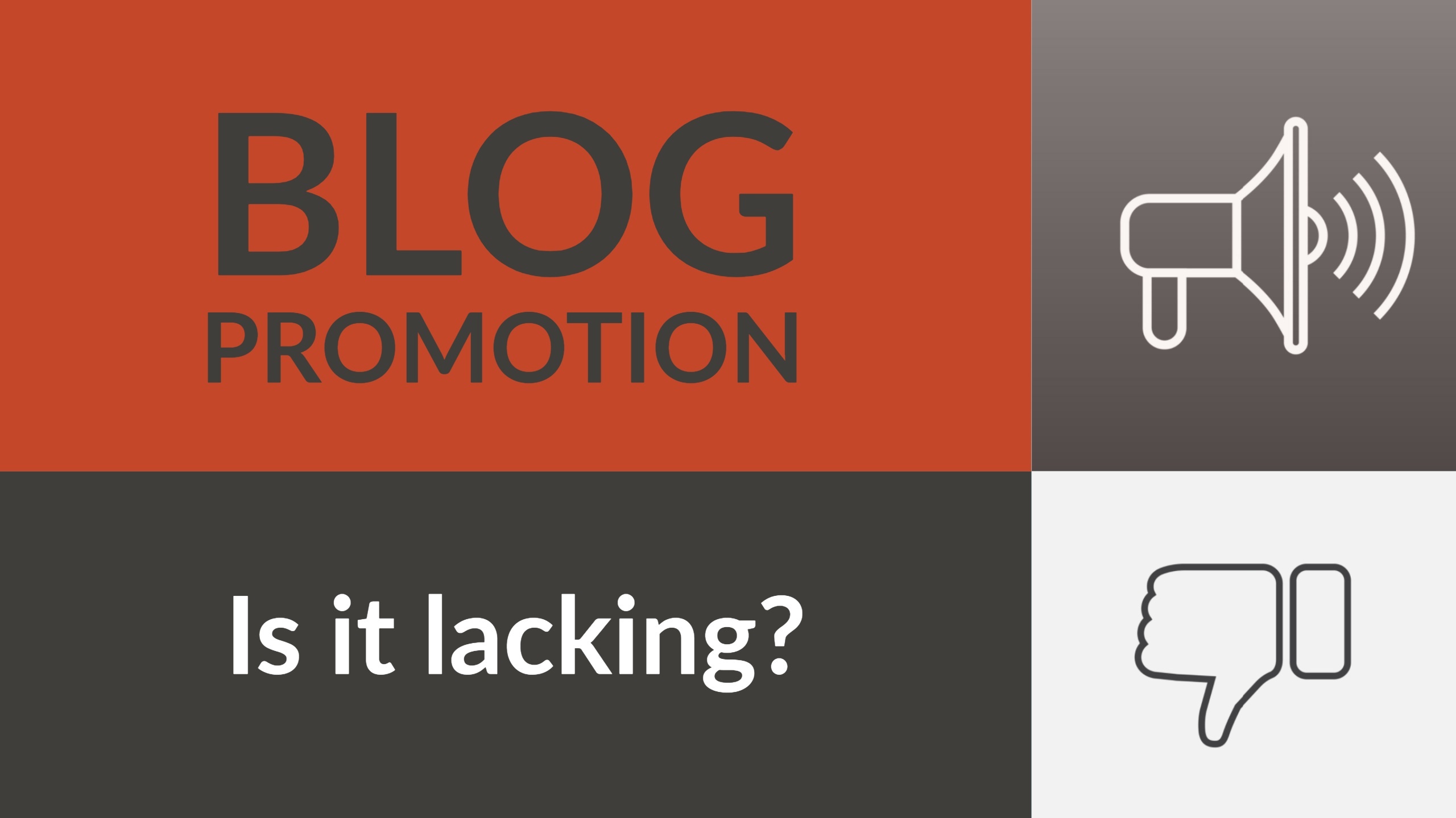 6 Signs Your Blog Promotion Is Lacking