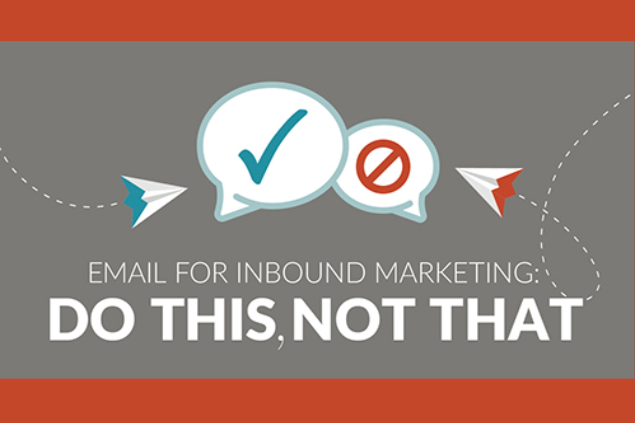 Email for Inbound Marketing: Do This, Not That (infographic)