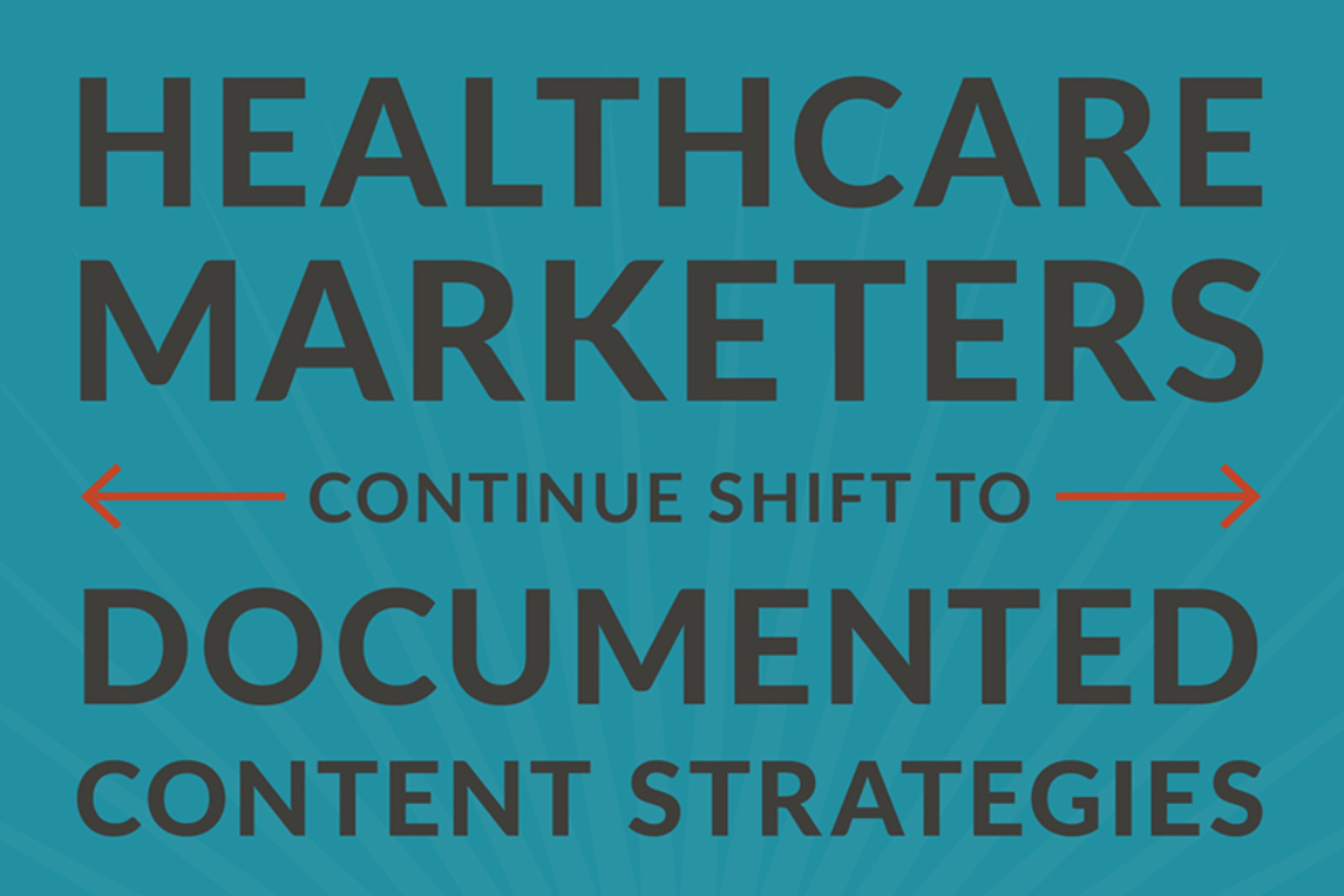 Healthcare Marketers Shift To Documented Content Strategies