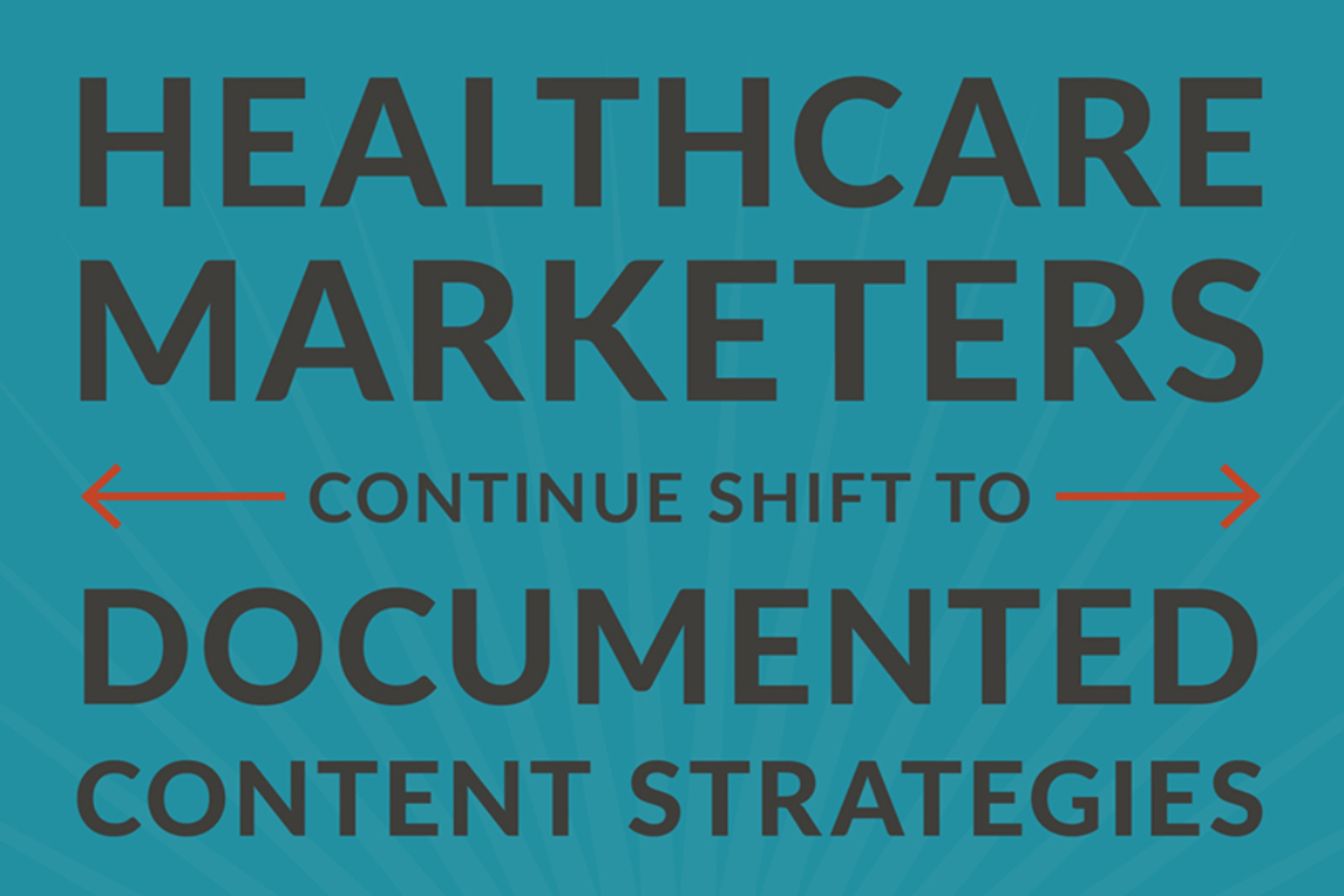 Healthcare Marketers Continue Shift To Documented Content Strategies (infographic) (1)