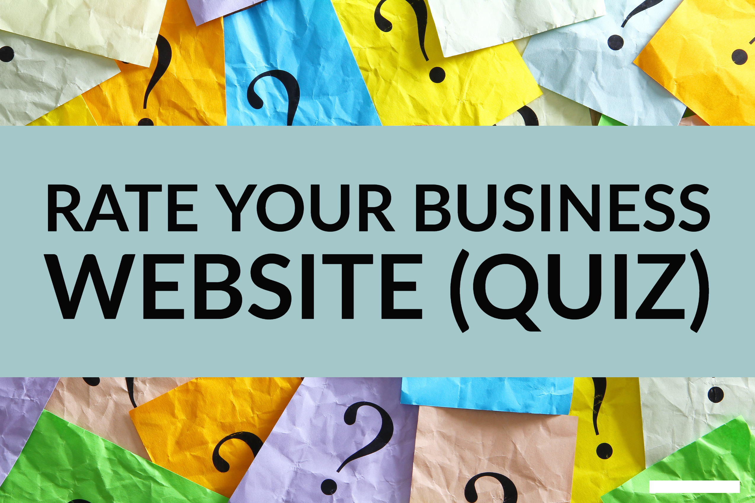 Rate Your Business Website (quiz)