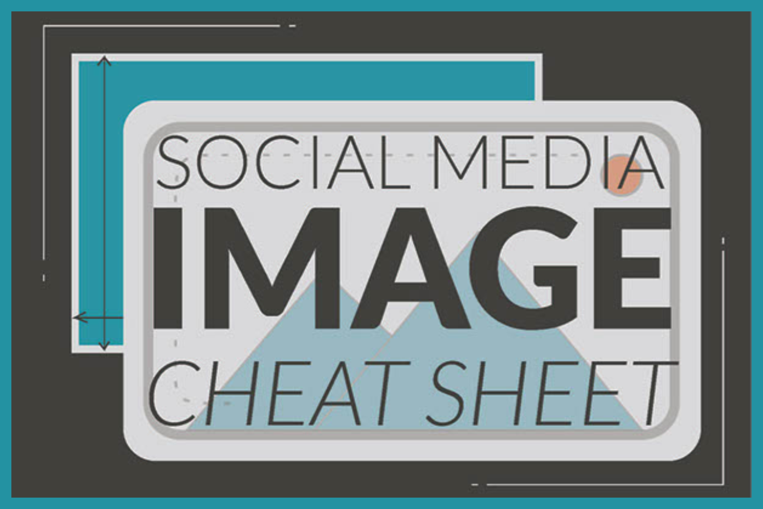 Social Media Image Size Cheat Sheet (infographic)