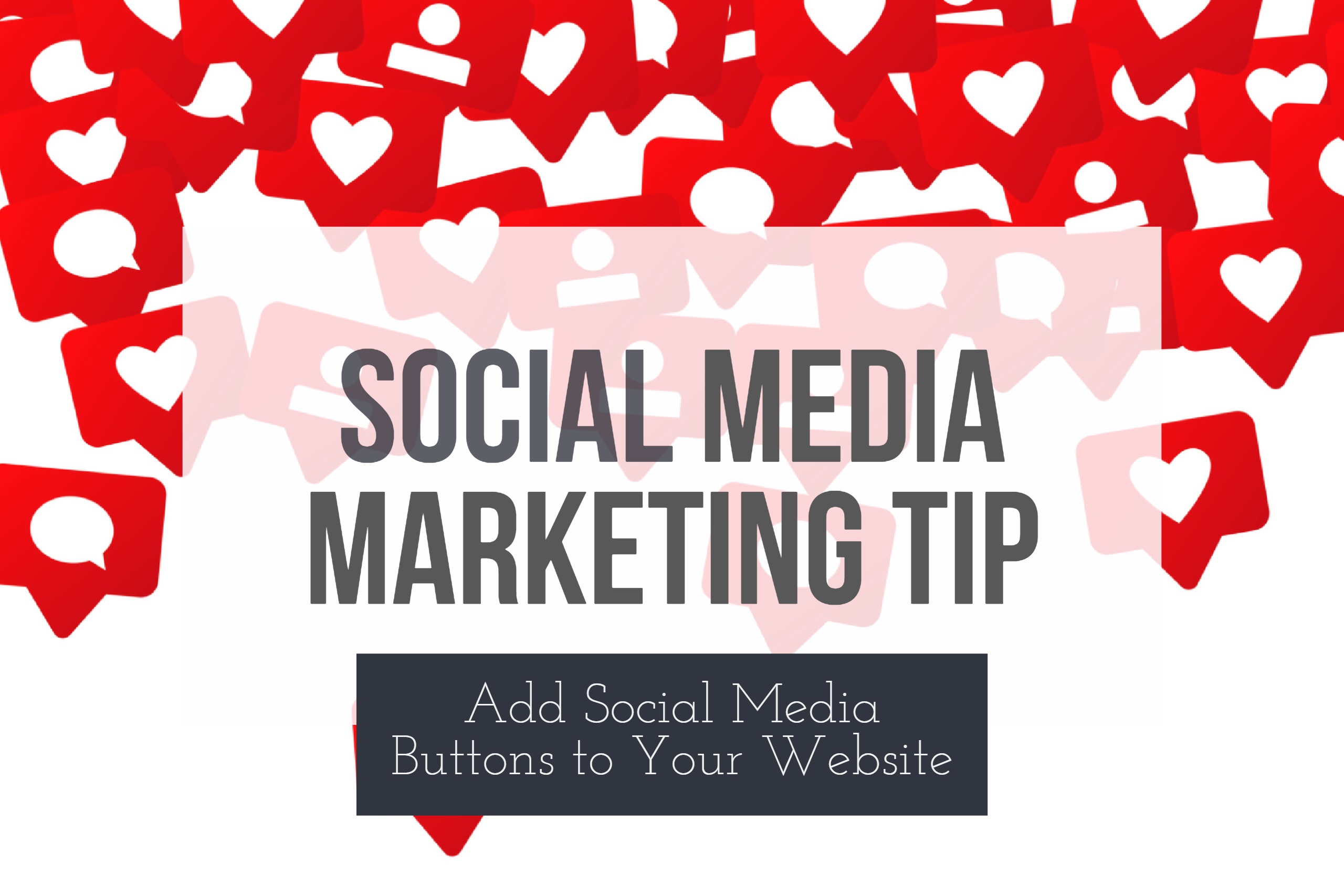 Social Media Marketing Tip: Add Social Media Buttons to Your Website